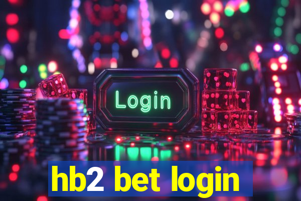 hb2 bet login